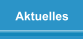 Aktuelles